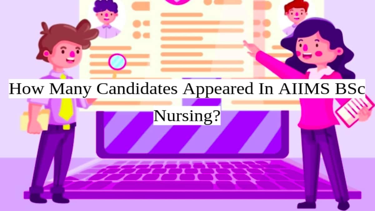 How Many Candidates Appeared For AIIMS BSc nursing 2025?